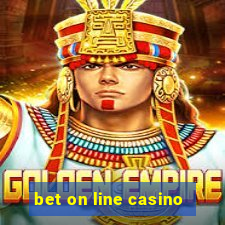 bet on line casino