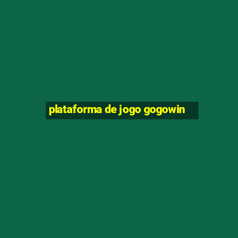 plataforma de jogo gogowin