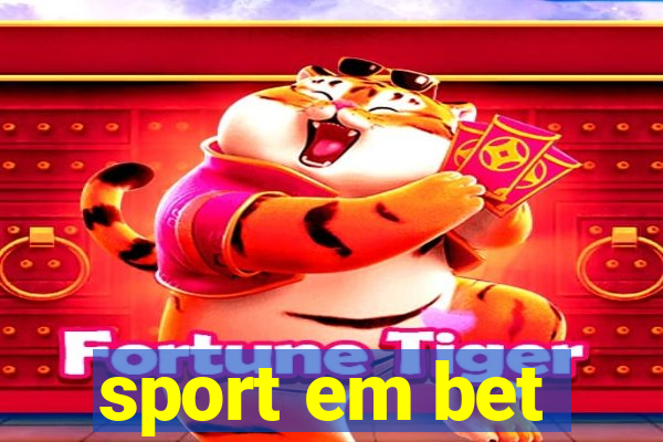 sport em bet