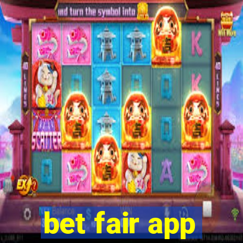 bet fair app