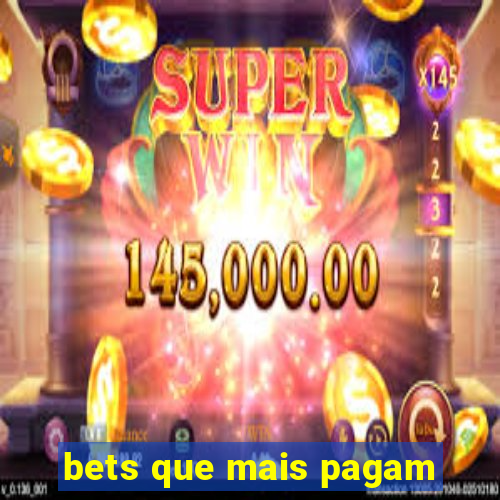 bets que mais pagam