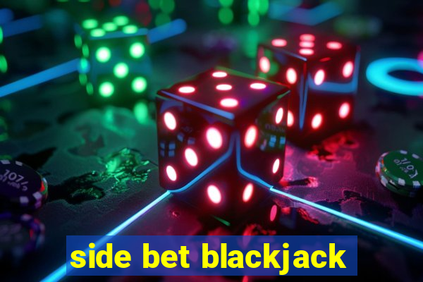 side bet blackjack