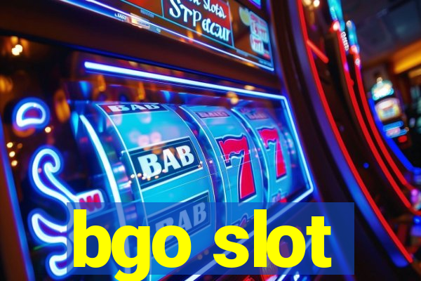 bgo slot