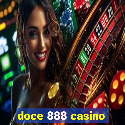 doce 888 casino