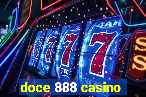 doce 888 casino