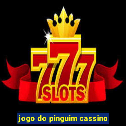 jogo do pinguim cassino