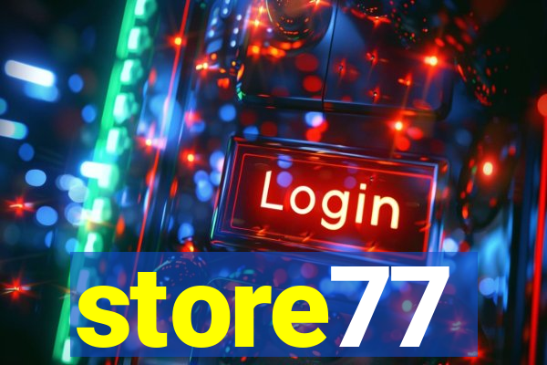 store77