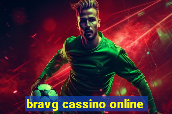 bravg cassino online