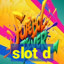 slot d