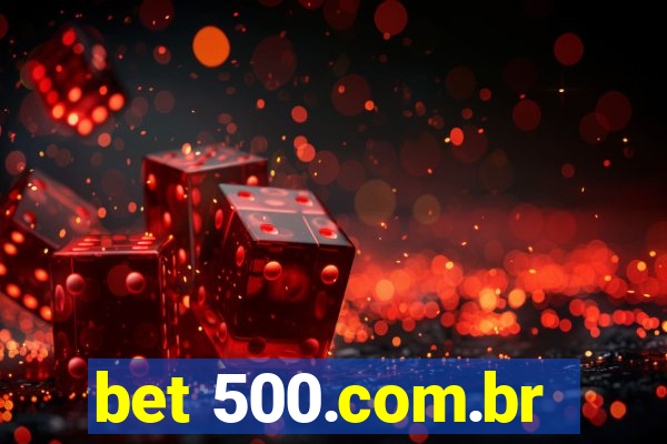 bet 500.com.br