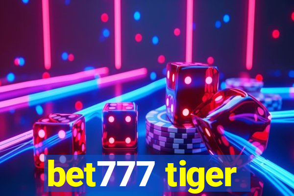 bet777 tiger