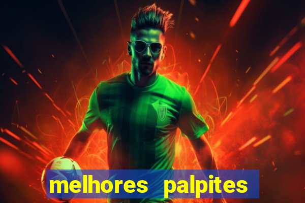 melhores palpites de futebol para hoje