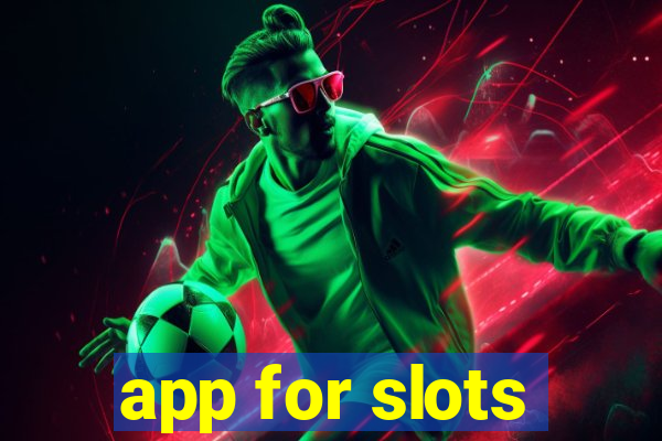 app for slots