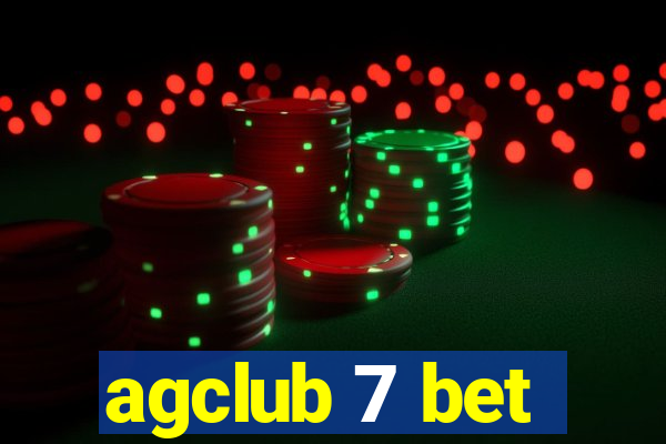 agclub 7 bet