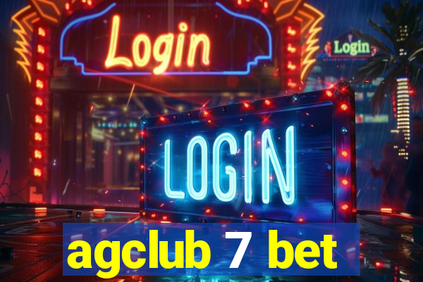 agclub 7 bet