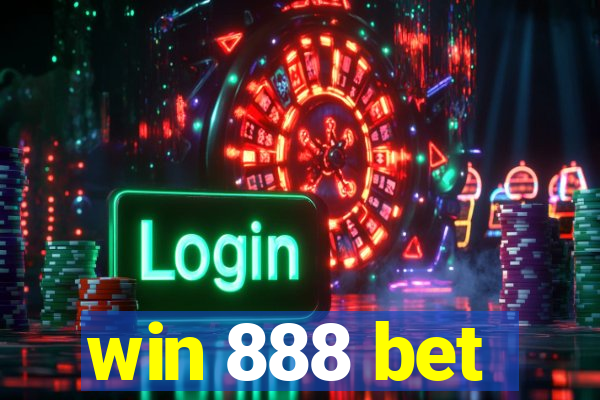 win 888 bet