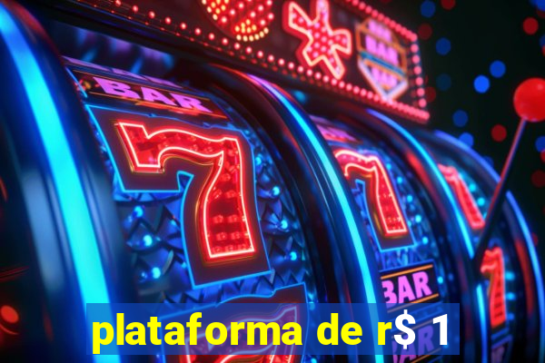 plataforma de r$ 1