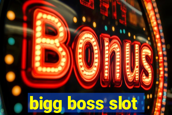 bigg boss slot