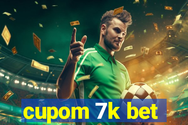 cupom 7k bet