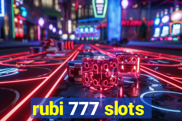 rubi 777 slots