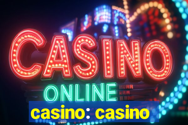 casino: casino