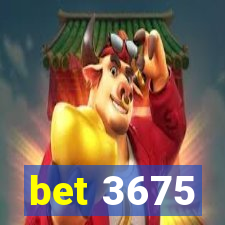 bet 3675