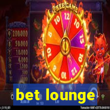 bet lounge