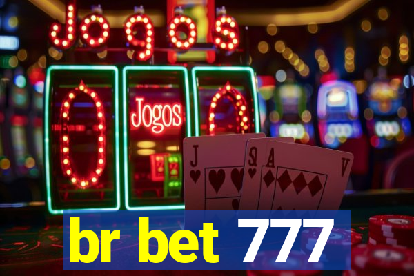 br bet 777