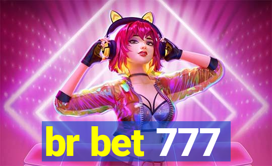 br bet 777