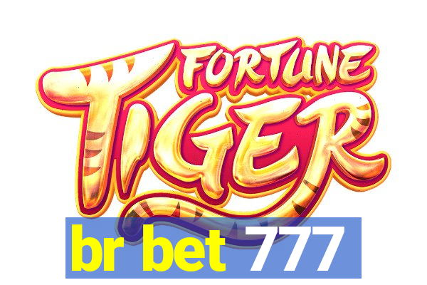 br bet 777