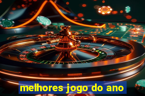 melhores jogo do ano