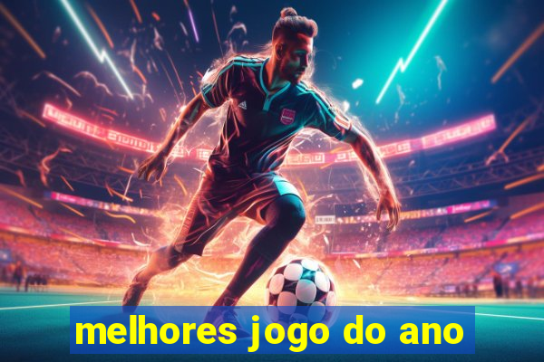 melhores jogo do ano