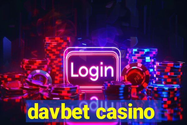 davbet casino