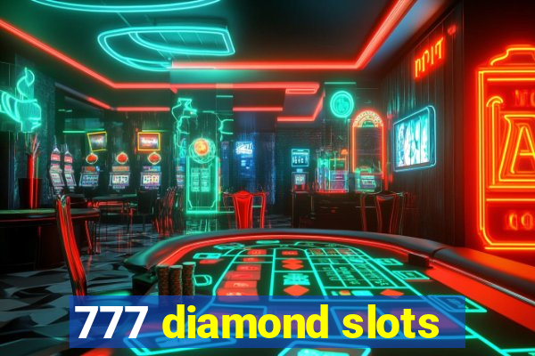 777 diamond slots