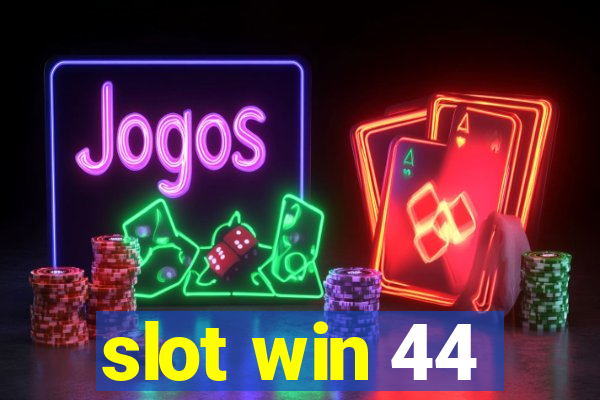 slot win 44