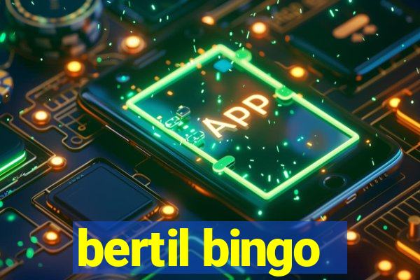 bertil bingo