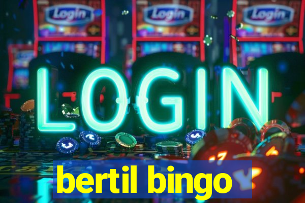 bertil bingo