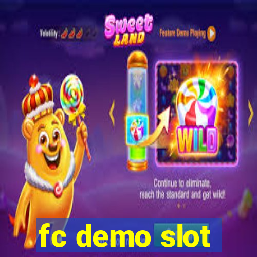 fc demo slot