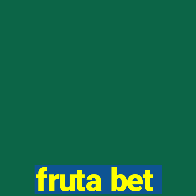 fruta bet