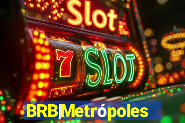 BRB|Metrópoles