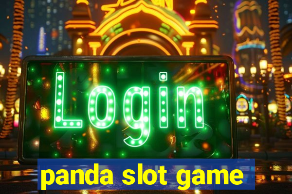 panda slot game