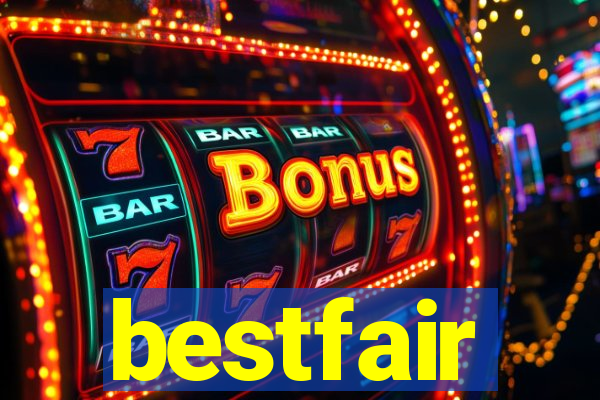 bestfair