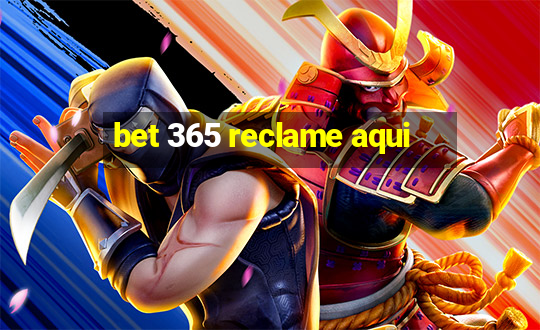 bet 365 reclame aqui