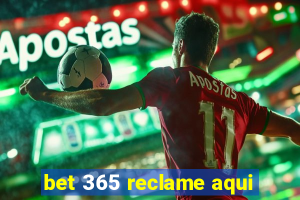 bet 365 reclame aqui