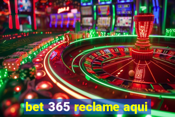 bet 365 reclame aqui