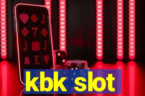 kbk slot