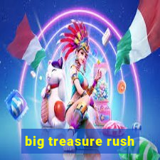 big treasure rush