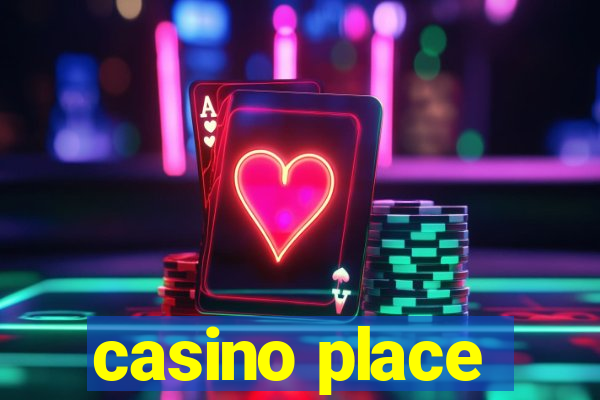 casino place