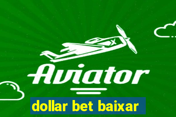 dollar bet baixar