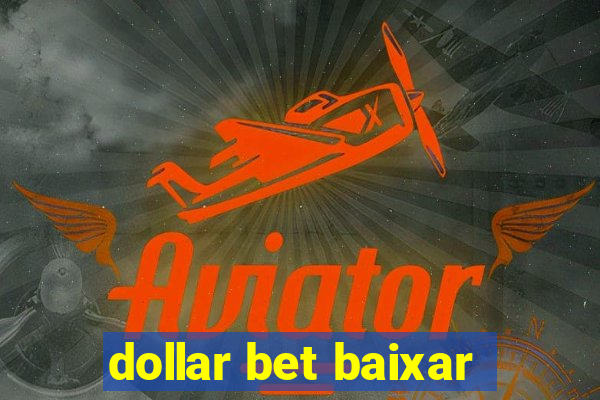 dollar bet baixar